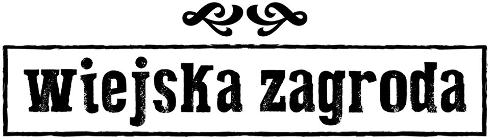 WIEJSKA ZAGRODA